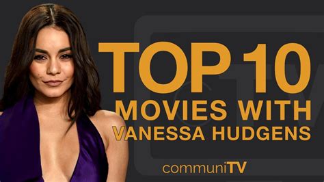 films avec vanessa hudgens|Vanessa Hudgens List of Movies and TV Shows